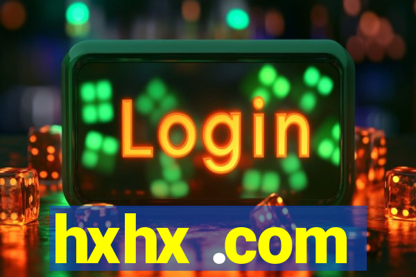 hxhx .com